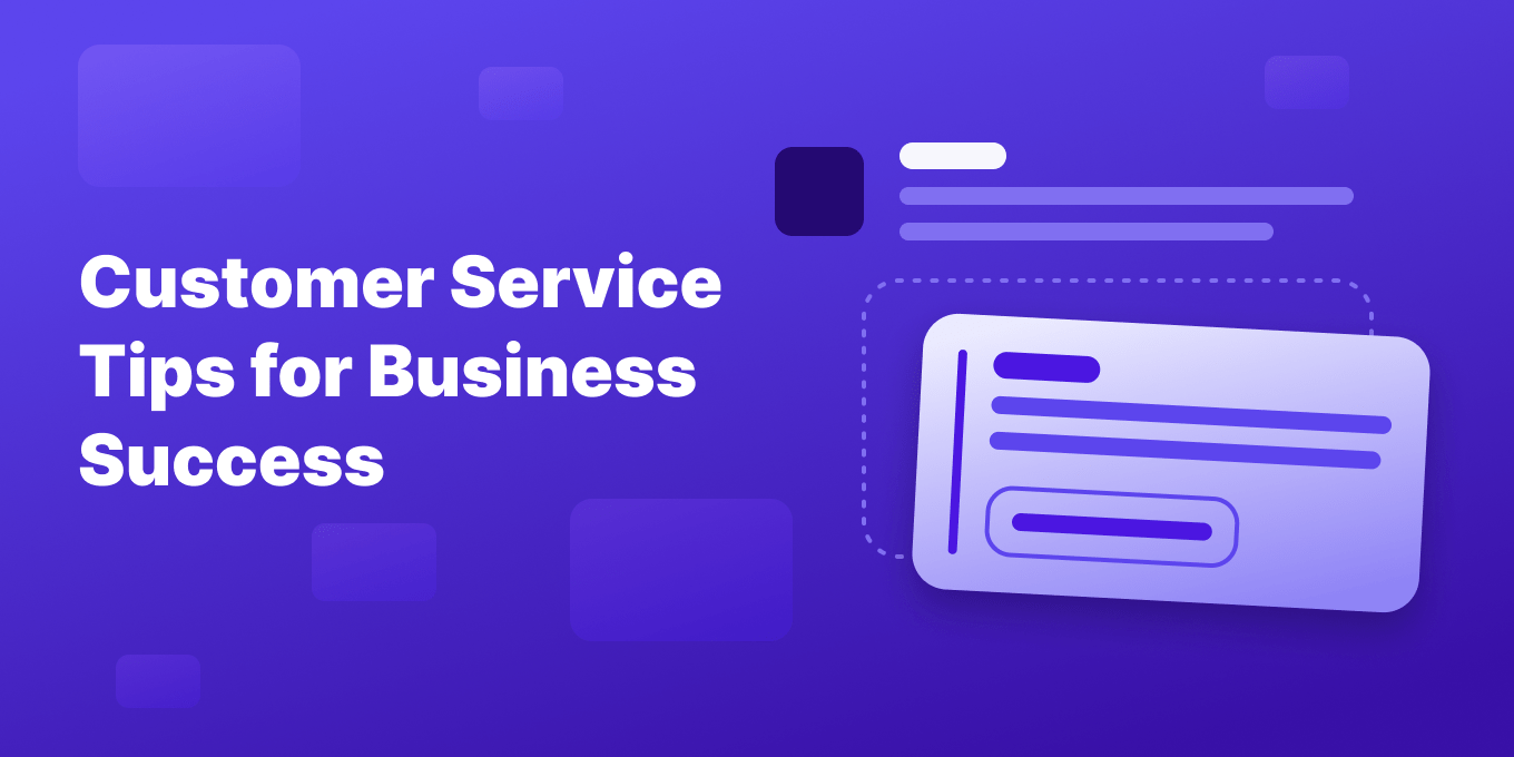 19 Essential Customer Service Tips for Business Success